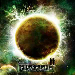 Celldweller - Wish Upon A Blackstar Chapter 02 (Deluxe Edition) FLAC