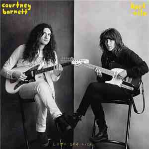 Courtney Barnett And Kurt Vile - Lotta Sea Lice FLAC