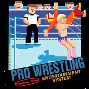 Danshoku Dino - NES Pro Wrestling FLAC