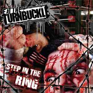 Eat The Turnbuckle - Step In The Fucking Ring FLAC