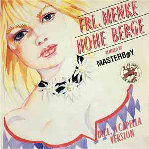 Frl. Menke - Hohe Berge (Remixed By Masterboy) FLAC