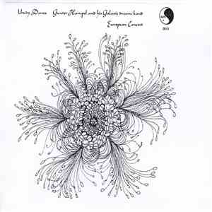 Gunter Hampel And His Galaxie Dream Band - Unity Dance FLAC