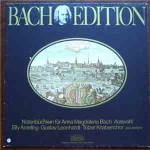 J. S. Bach / Elly Ameling, Tölzer Knabenchor, Gustav Leonhardt - Bach Edition: Notenbüchlein Für Anna Magdalena Bach (Auswahl) FLAC