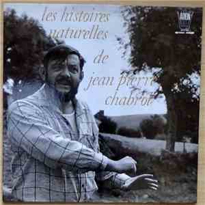 Jean Pierre Chabrol - Les Histoires Naturelles De Jean Pierre Chabrol FLAC