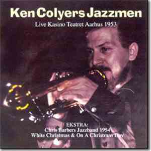 Ken Colyer's Jazzmen - Live Kasino Teatret Aarhus 1953 FLAC