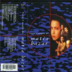 Matia Bazar - Tutto Il Meglio Dei Matia Bazar FLAC