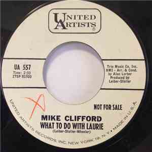 Mike Clifford - What To Do With Laurie FLAC