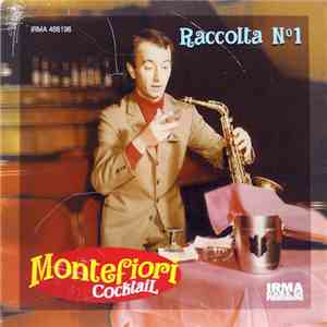 Montefiori Cocktail - Raccolta N°1 FLAC