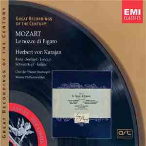 Mozart : Schwarzkopf, Jurinac, Seefried, Kunz, George London, Chor Der Wiener Staatsoper, Wiener Philharmoniker, Herbert Von Karajan - Le Nozze Di Figaro FLAC