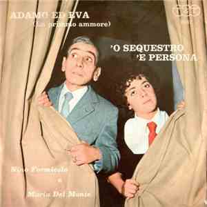 Nino Formicola E Maria Del Monte - Adamo Ed Eva (Lu Primmo Ammore) / 'O Sequestro 'E Persona FLAC