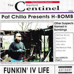 Pat Chilla Presents H-Bomb - Funkin' IV Life FLAC