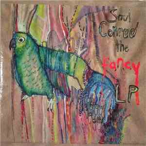 Saul Conrad - The Fancy LP FLAC