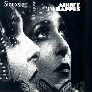 Siouxsie - About To Happen FLAC