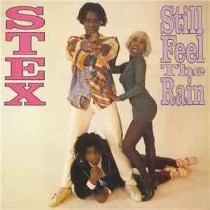 Stex - Still Feel The Rain FLAC