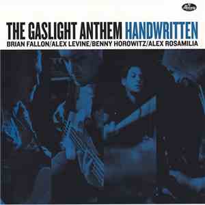 The Gaslight Anthem - Handwritten FLAC