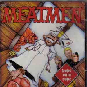 The Meatmen - Pope On A Rope FLAC