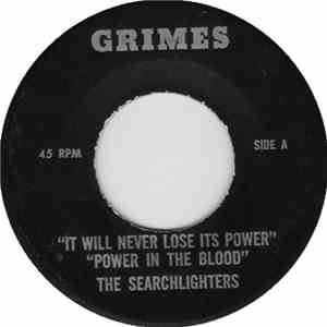 The Searchlighters - It Will Never Lose Its Power FLAC