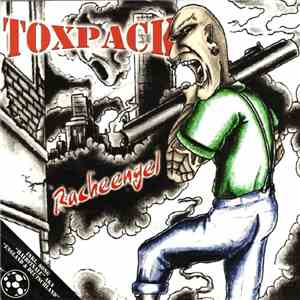 Toxpack - Racheengel FLAC
