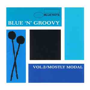 Various - Blue 'N' Groovy Vol. 2 Mostly Modal FLAC