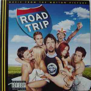 Various - Road Trip (Music From The Motion Picture) FLAC