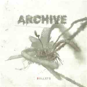 Archive - Bullets FLAC