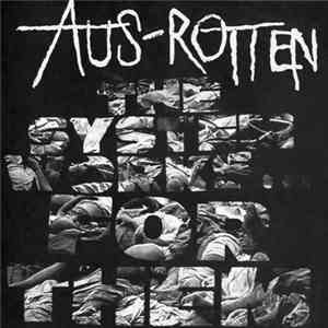 Aus-Rotten - The System Works... For Them FLAC