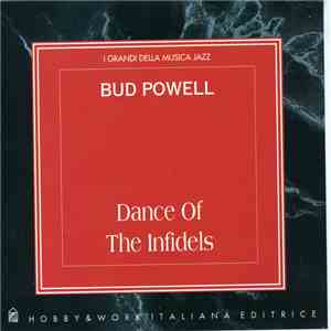 Bud Powell - Dance Of The Infidels FLAC