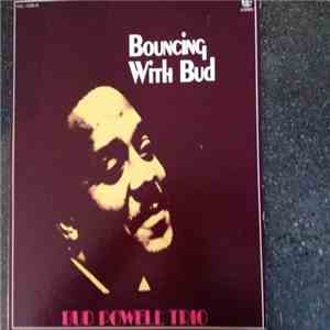 Bud Powell Trio - Bouncing With Bud FLAC
