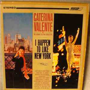 Caterina Valente With John Keating And His Orchestra - I Happen To Like New York FLAC