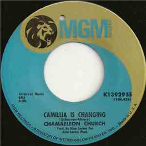Chamaeleon Church - Camilla Is Changing FLAC