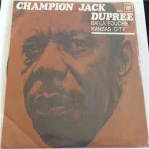 Champion Jack Dupree - Ba' La Fouche FLAC