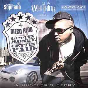 Diego Redd - Gettin Money Gettin Paid: A Hustler's Story FLAC