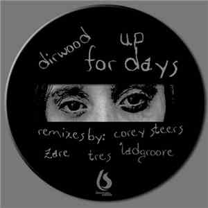 Dirwood - Up For Days FLAC