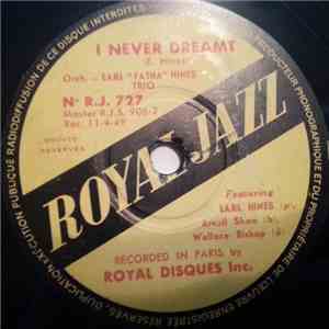 Earl "Fatha" Hines Trio - I Never Dreamt / Snappy Rhythm FLAC