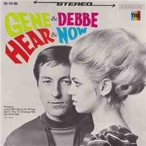 Gene & Debbe - Hear & Now FLAC