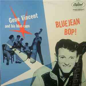 Gene Vincent And His Blue Caps - Bluejean Bop FLAC