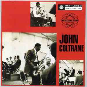 John Coltrane - The Bethlehem Years FLAC
