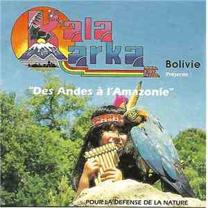 K'ala Marka - Des Andes À l'Amazonie FLAC