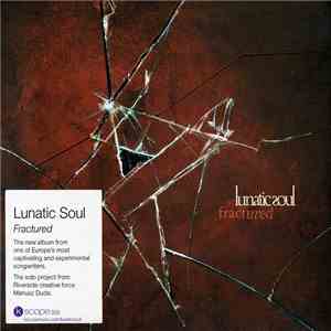 Lunatic Soul - Fractured FLAC