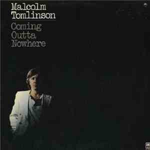 Malcolm Tomlinson - Coming Outta Nowhere FLAC
