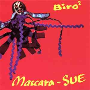Mascara-Sue - Biro² FLAC