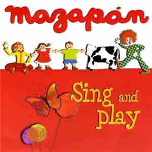 Mazapán - Sing And Play FLAC