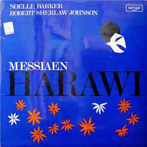 Messiaen, Robert Sherlaw Johnson, Noelle Barker - Harawi FLAC