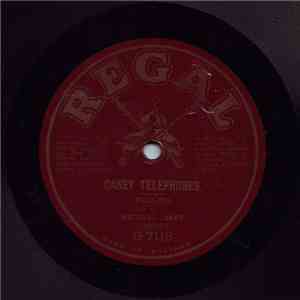Michael Casey  - Casey Telephones / Casey's Description Of His Fight FLAC