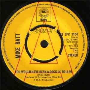 Mike Batt - You Would Have Been A Rock 'N' Roller FLAC
