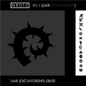 MRDTC - #1.1 (Liar Dictatorshit) FLAC