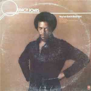 Quincy Jones - You've Got It Bad Girl FLAC