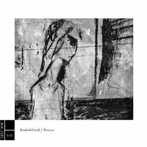 Reinhold Friedl - Mutanza FLAC