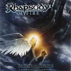 Rhapsody Of Fire - The Cold Embrace Of Fear - A Dark Romantic Symphony FLAC