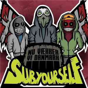 SubYourself - Nu Vaekker Vi Danmark FLAC